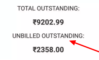 Unbilled Amount in Credit Card